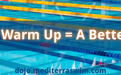 A Good Warm Up = A Better Swim